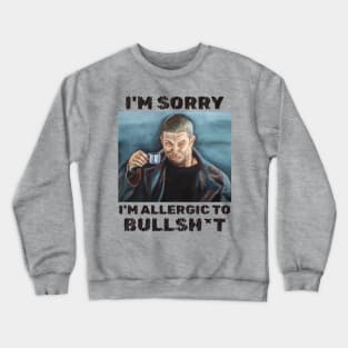 I, Robot (2004): I'M ALLERGIC TO BULLSH*T Crewneck Sweatshirt